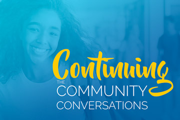 Continuing the Community Conversations