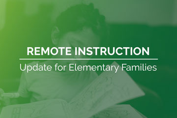 Remote Instruction Update for Elementary Families