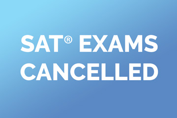 SAT® Exams Cancelled
