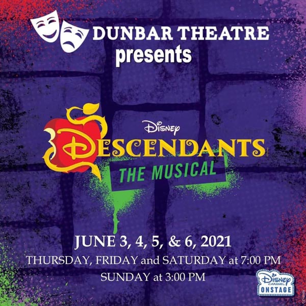 Dunbar Theatre presents Descendants the Musical