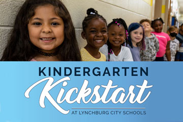Kindergarten Kickstart at Lynchburg City Schools