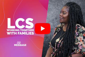 LCS Working Together with Families - The Message