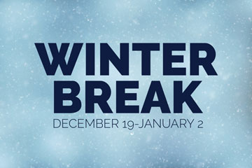 Winter Break December 19-January 2