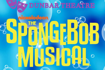 Dunbar Theatre Nickelodeon The Spongebob Musical