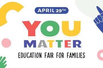 April 29th You Matter Education Fair for Families