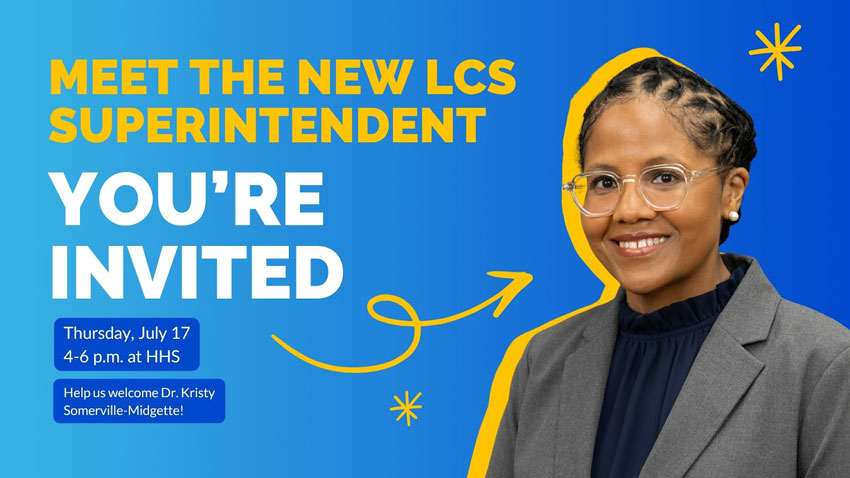 Meet the New Superintendent - You're Invited - Thursday, July 17 4-6 p.m. at HHS - Help us welcome Dr. Kristy Somerville-Midgette!