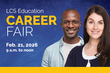 LCS Education Career Fair Feb. 21 2026 9 a.m. to noon