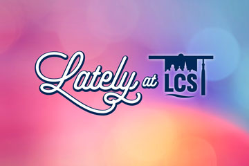 Lately at LCS logo on colorful background