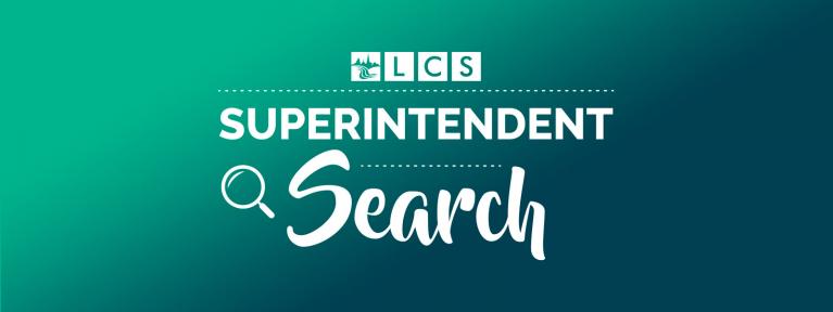 LCS Superintendent Search